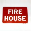 Sign Fire House